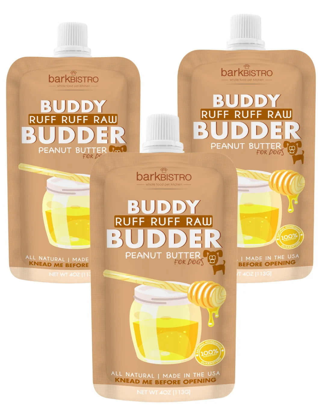 Bark Bistro Ruff Ruff Raw Buddy Budder 4 oz squeeze pack 100%All Natural Dog Peanut Butter